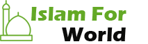 Islam For World